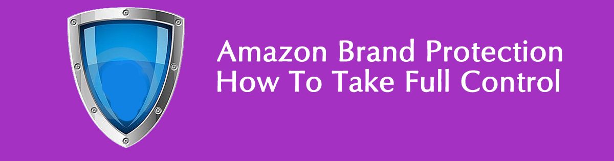 here-s-how-we-protect-your-brand-on-amazon-against-unauthorized-sellers